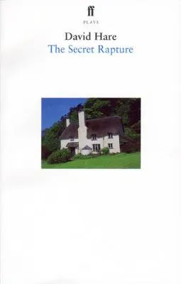 Secret Rapture by David Hare