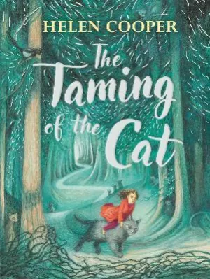 Taming of the Cat, The by Helen Cooper