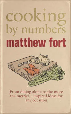 Cooking by Numbers by Matthew Fort