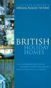 Special Places to Stay British Holiday Homes (Special Places to Stay) by Jonathan Goodall
