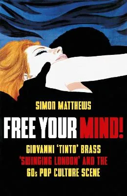 Free Your Mind! by Simon Matthews