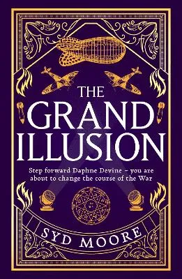 The Grand Illusion by Syd Moore