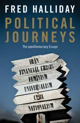 Political Journeys by Fred Halliday