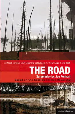The Road by Paul Bunyan, Ruth Moore, Cormac McCarthy, Joe Penhall