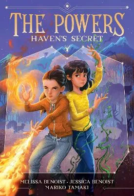 Haven's Secret by Melissa Benoist, Jessica Benoist, Mariko Tamaki