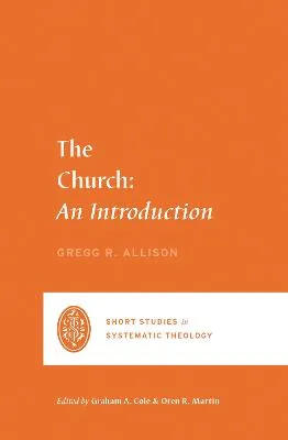 The Church by Gregg R. Allison