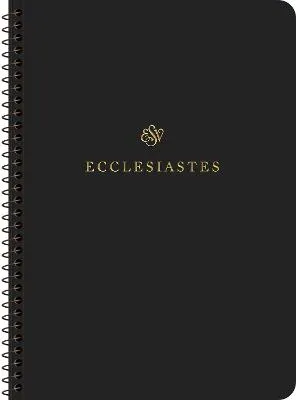 ESV Scripture Journal, Spiral-Bound Edition: Ecclesiastes by Esv Bibles