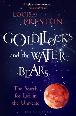 Goldilocks and the Water Bears by Louisa Preston