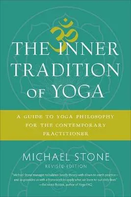 Inner Tradition of Yoga, The by Michael Stone