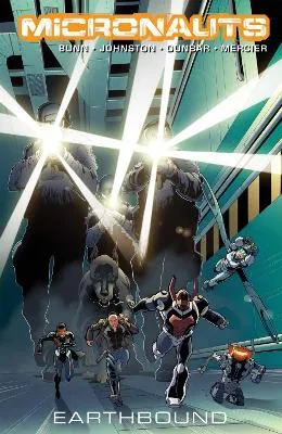 Micronauts vol 2: Earthbound (collects issues #7-11) by Cullen Bunn, Jimmy Johnson