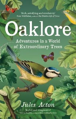 Oaklore by Jules Acton