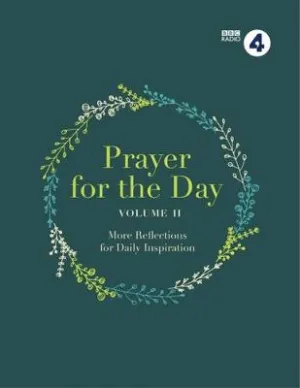 Prayer for the Day Vol. II by BBC Radio 4