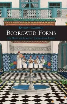 Borrowed Forms by Kathryn Lachman