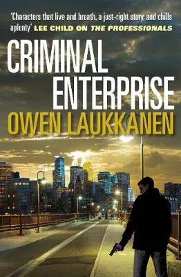 Criminal enterprise by Owen Laukkanen