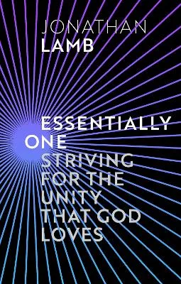 Essentially One by Jonathan Lamb