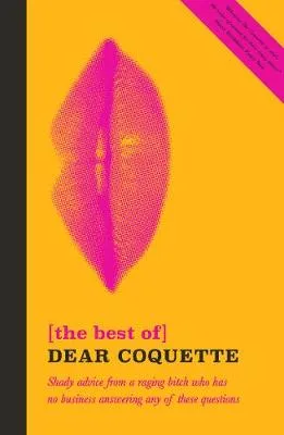 The Best of Dear Coquette by Coquette