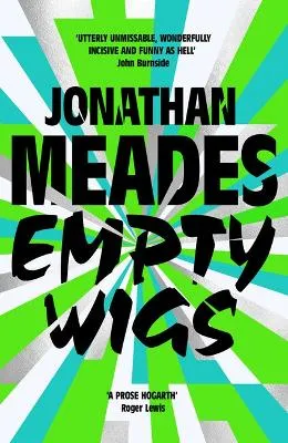 Empty Wigs by Jonathan Meades