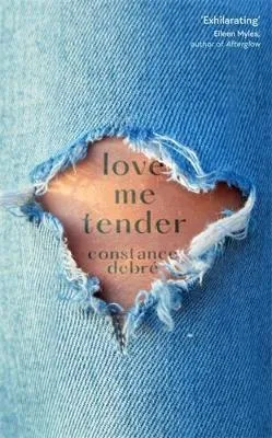 Love Me Tender by Constance Debre, Peter Straus, Hedi El Kholti, Holly James
