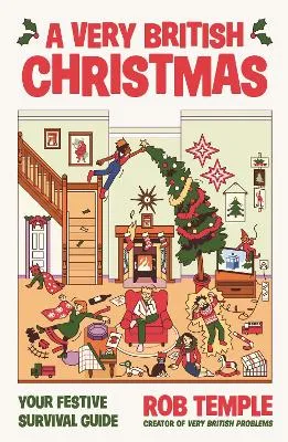 A Very British Christmas by Rob Temple