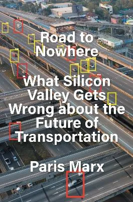 Road to Nowhere by Paris Marx