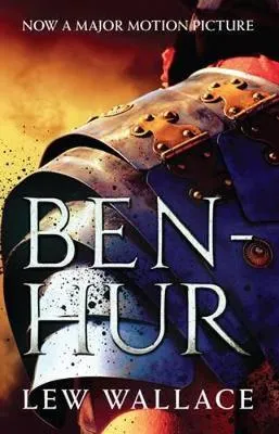 Ben Hur by Lewis Wallace