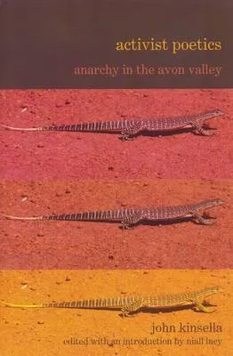 Activist Poetics by Niall Lucy, John Kinsella