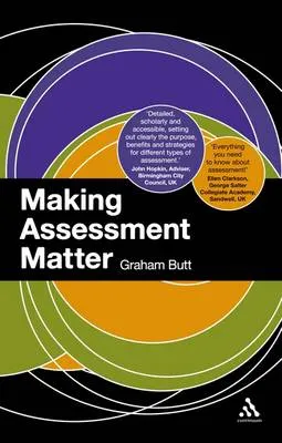 Making assessment matter by Graham Butt