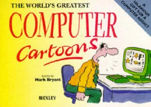 The World's Greatest Computer Cartoons (World's Greatest Cartoons Ser.) by Mark Bryant