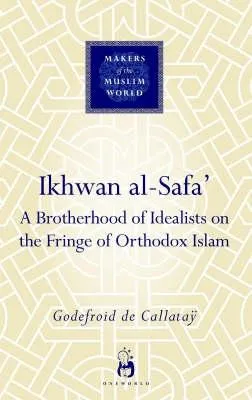 Ikhwan Al-Safa' by Godefroid de Callatay