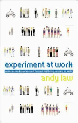 Experiment at Work by Andy Law