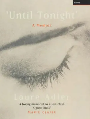 Until Tonight by Laure Adler