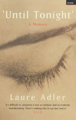 Until Tonight by Laure Adler