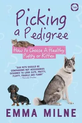 Picking a Pedigree by Emma Milne