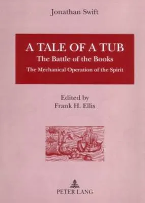A tale of a tub by Jonathan Swift, Frank H. Ellis