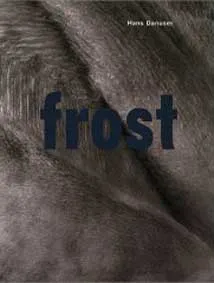 Frost by Hans Danuser