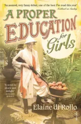 Proper Education for Girls by Elaine di Rollo