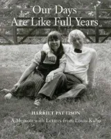 Our Days Are Like Full Years by Harriet Pattison