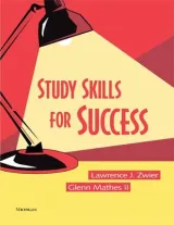 Study Skills for Success by Lawrence Zwier, Glenn Mathes, II