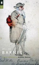 William Barnes by Sir Andrew Motion