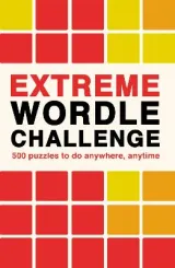 Extreme Wordle Challenge by Ivy Press