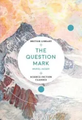 The Question Mark by Muriel Jaeger