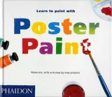 Learn to Paint with Poster Paints (Learn to Paint & Draw) by J.M. Parramon