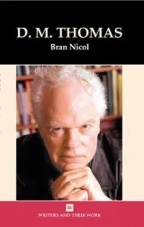 D. M. Thomas by Bran Nicol
