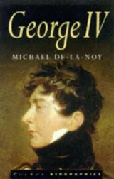 George IV by Michael De-la-Noy