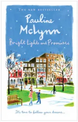 Bright lights and promises by Pauline Mclynn