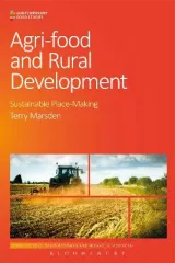 Agri-Food and Rural Development by Professor Terry  Marsden