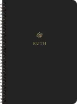 ESV Scripture Journal, Spiral-Bound Edition: Ruth by Esv Bibles