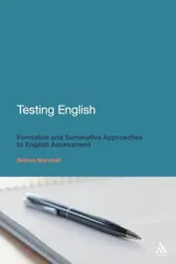 Testing English by Bethan Marshall