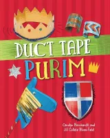 Duct Tape Purim by Jill Colella Bloomfield