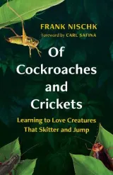 Of Cockroaches and Crickets by Frank Nischk, Jane Billinghurst